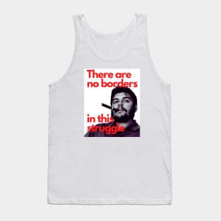 CHE GUEVARA There are no borders in this struggle Tank Top